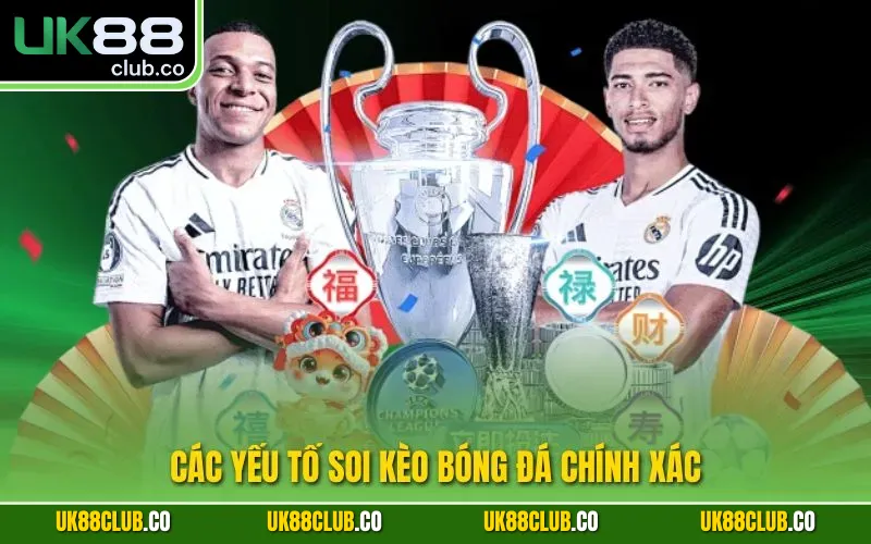 Các yếu tố soi kèo bóng đá chính xác