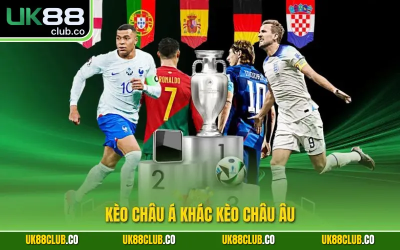 Kèo châu Á khác kèo châu Âu