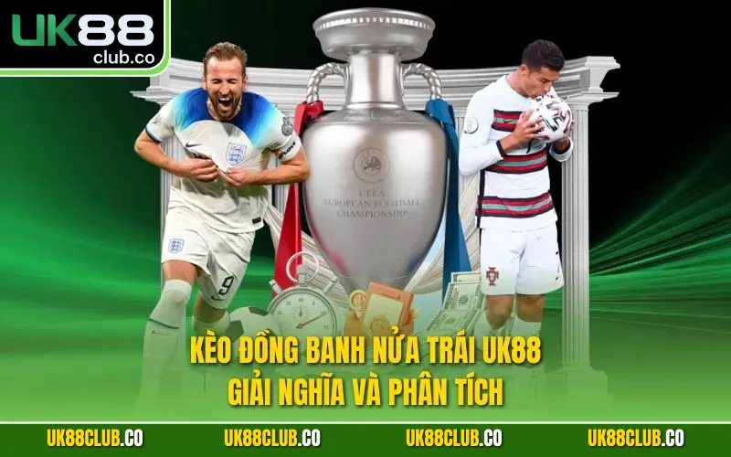 Kèo đồng banh nửa trái