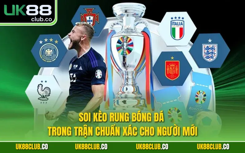 Soi kèo rung bóng đá trong trận